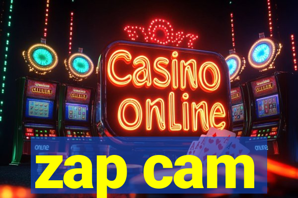 zap cam